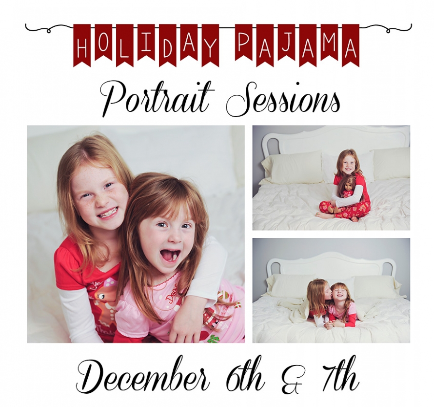 Holiday Pajama Portrait Sessions
