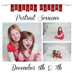 Holiday Pajama Portrait Sessions